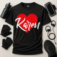 I Love Karen First Name Cooling Performance Crew T-Shirt