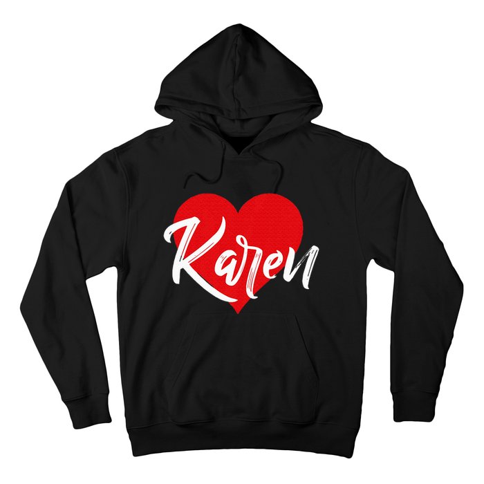 I Love Karen First Name Hoodie