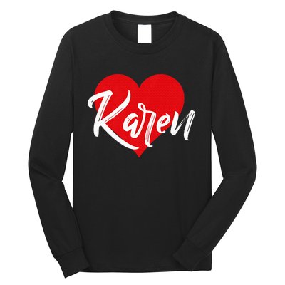 I Love Karen First Name Long Sleeve Shirt