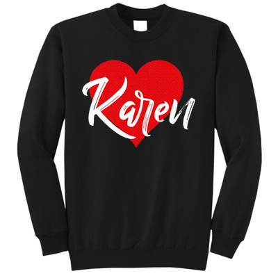 I Love Karen First Name Sweatshirt