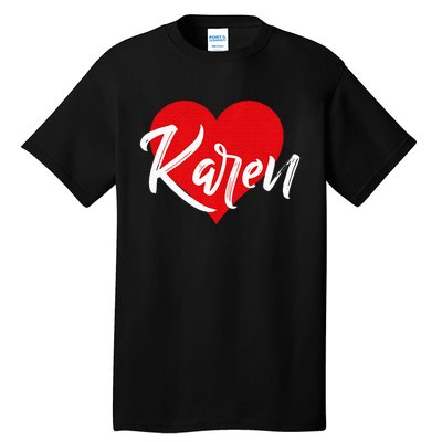 I Love Karen First Name Tall T-Shirt