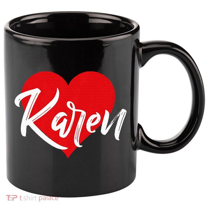 I Love Karen First Name 11oz C Handle Ceramic Mug