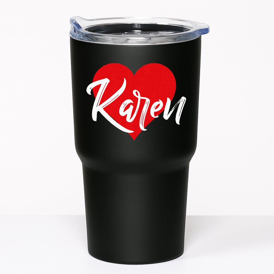 I Love Karen First Name Tumbler