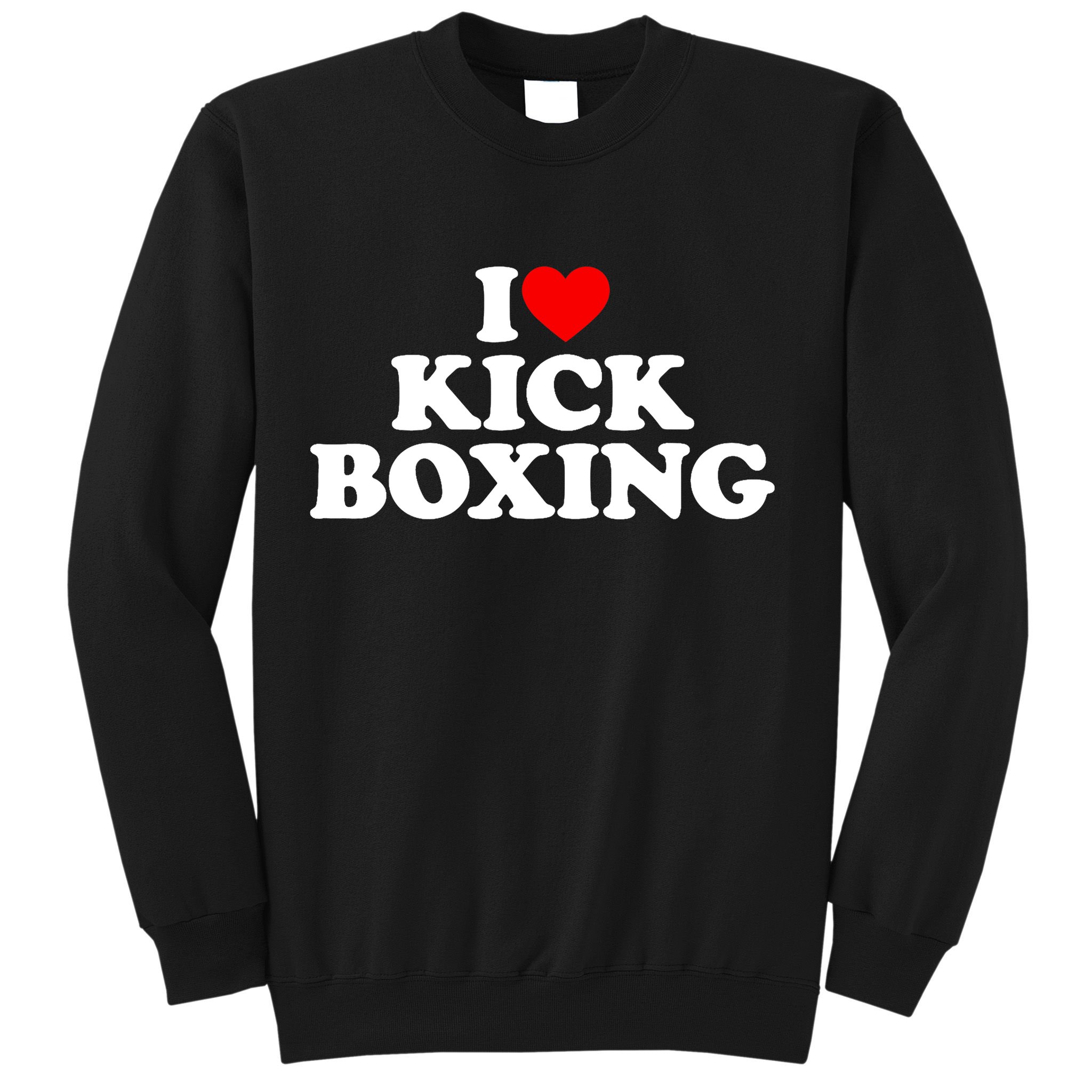 I Love Kickboxing Kickboxing Lover I Heart Kickboxing Sweatshirt
