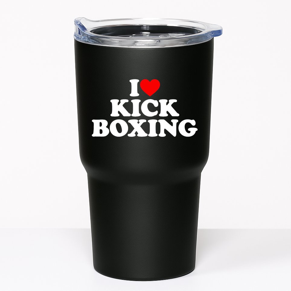 I Love Kickboxing Kickboxing Lover I Heart Kickboxing Tumbler