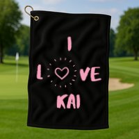 I Love Kai I Heart Kai Fun Kai Golf Towel