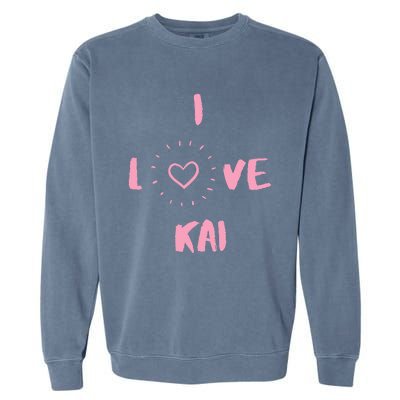 I Love Kai I Heart Kai Fun Kai Garment-Dyed Sweatshirt