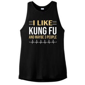 I Like Kung Fu And Maybe 3 People Ladies PosiCharge Tri-Blend Wicking Tank