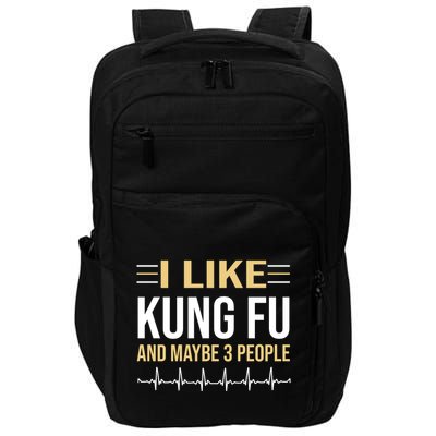 I Like Kung Fu And Maybe 3 People Impact Tech Backpack