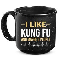 I Like Kung Fu And Maybe 3 People 15oz Campfire Ceramic Mug