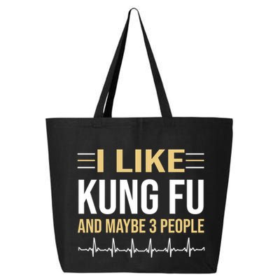 I Like Kung Fu And Maybe 3 People 25L Jumbo Tote