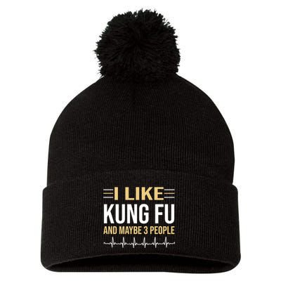 I Like Kung Fu And Maybe 3 People Pom Pom 12in Knit Beanie