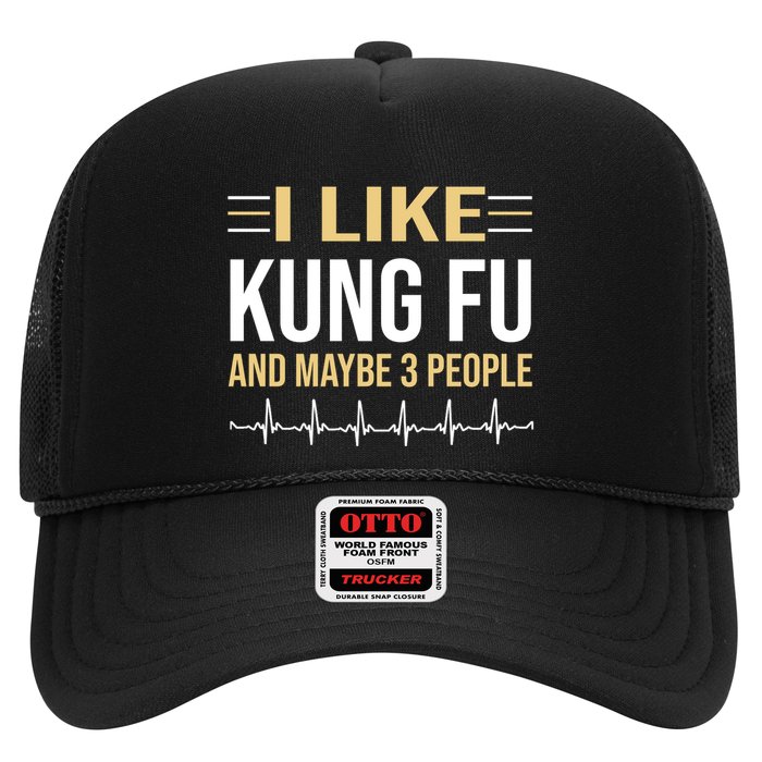 I Like Kung Fu And Maybe 3 People Hat