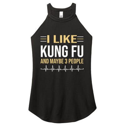 I Like Kung Fu And Maybe 3 People Women's Perfect Tri Rocker Tank