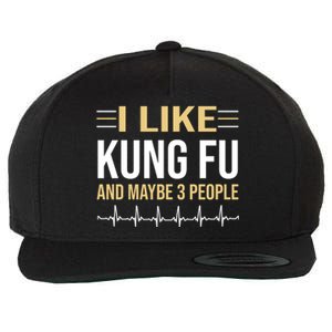 I Like Kung Fu And Maybe 3 People Wool Snapback Cap