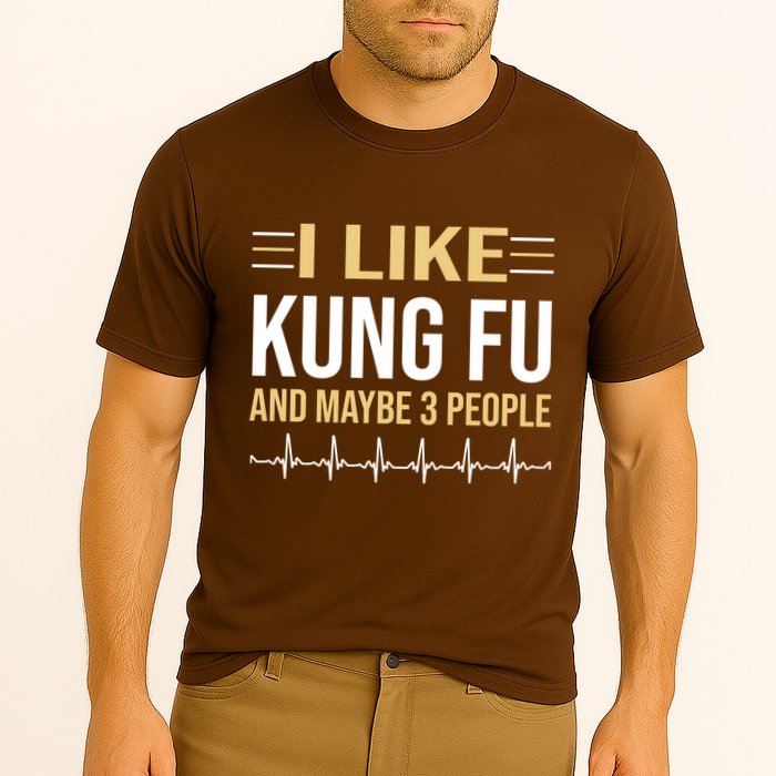 I Like Kung Fu And Maybe 3 People Performance Shirt
