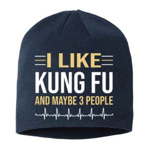 I Like Kung Fu And Maybe 3 People Sustainable Beanie