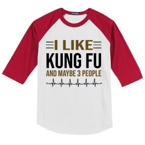 I Like Kung Fu And Maybe 3 People Kids Colorblock Raglan Jersey