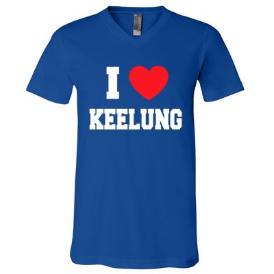 I Love Keelung Gift V-Neck T-Shirt