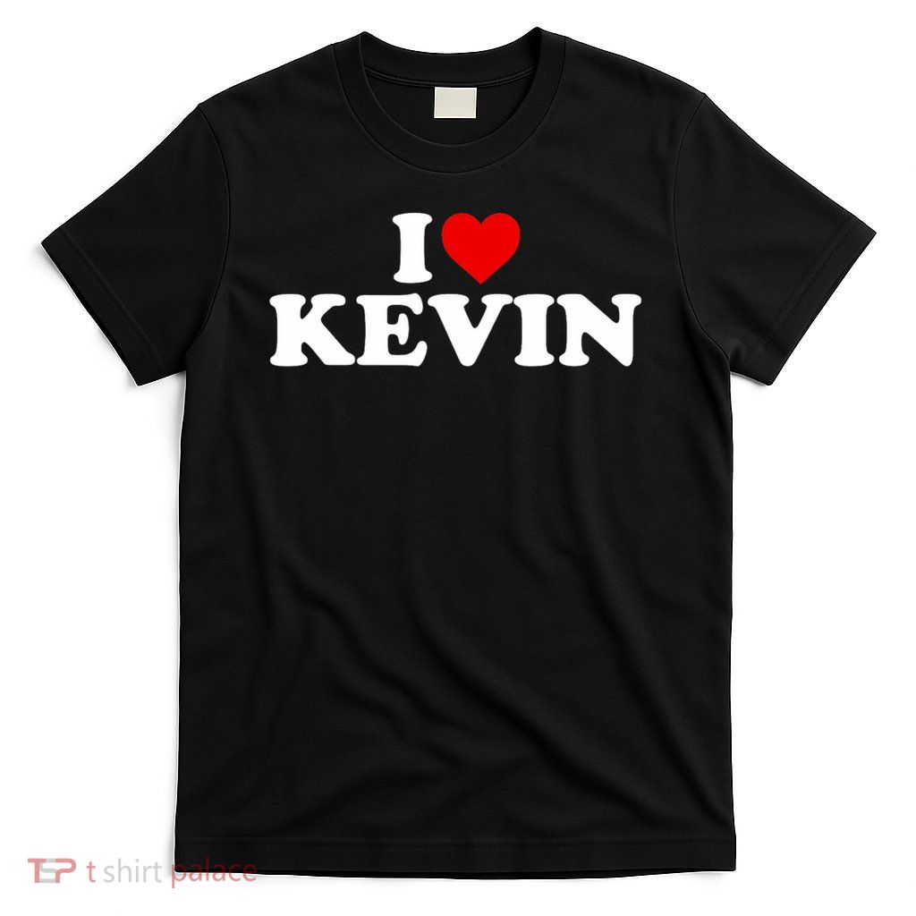 I Love Kevin Heart T-Shirt