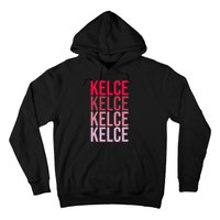 I Love K.E.L.C.E First Name K.E.L.C.E Hoodie