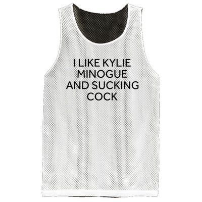 I Like Kylie Minogue And Sucking Cock Mesh Reversible Basketball Jersey Tank