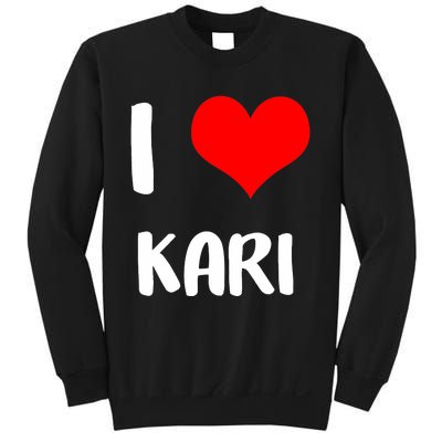 I Love Kari Valentine Sorry Ladies Guys Heart Belongs Sweatshirt