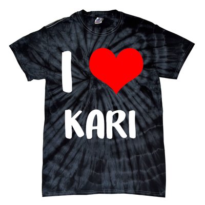 I Love Kari Valentine Sorry Ladies Guys Heart Belongs Tie-Dye T-Shirt