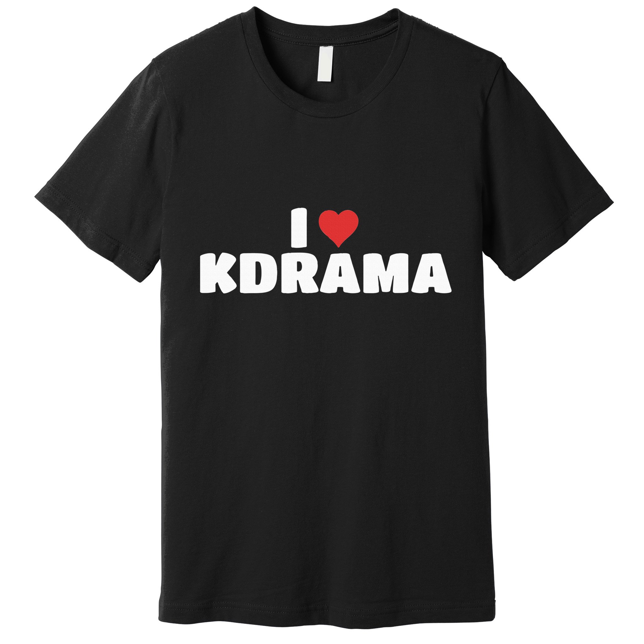 I Love Kdrama Premium T-Shirt