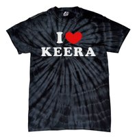 I Love Keera Heart Keera Design Tie-Dye T-Shirt