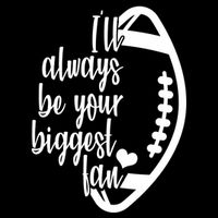 Ill Always Be Your Biggest Football Fan Zip Tote Bag