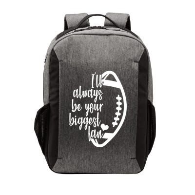 Ill Always Be Your Biggest Football Fan Vector Backpack