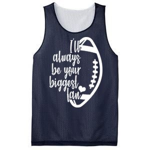 Ill Always Be Your Biggest Football Fan Mesh Reversible Basketball Jersey Tank