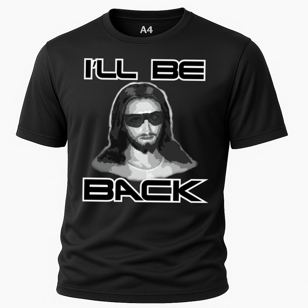 I'll Be Back Jesus Cooling Performance Crew T-Shirt