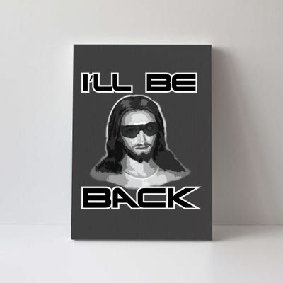 I'll Be Back Jesus Canvas