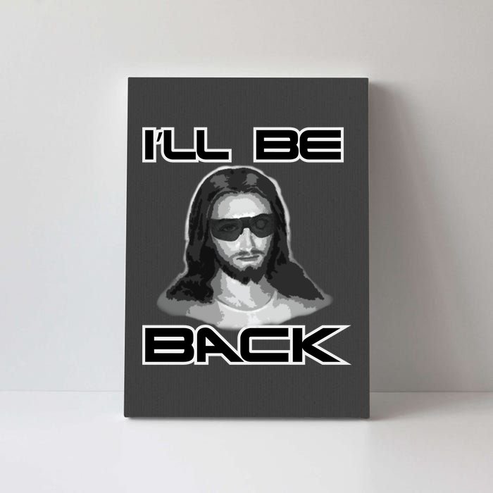 I'll Be Back Jesus Canvas