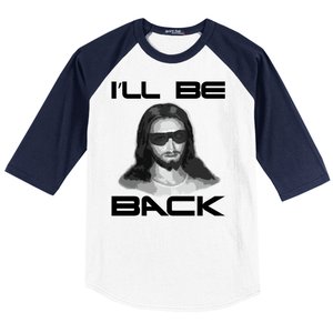 I'll Be Back Jesus Baseball Sleeve Shirt