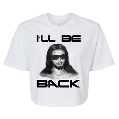 I'll Be Back Jesus Bella+Canvas Jersey Crop Tee