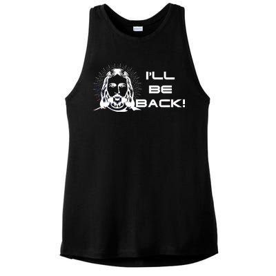 I'll Be Back Jesus Funny Ladies PosiCharge Tri-Blend Wicking Tank