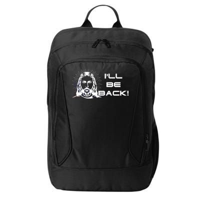 I'll Be Back Jesus Funny City Backpack