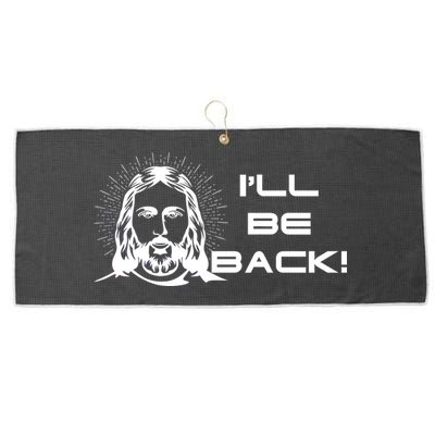 I'll Be Back Jesus Funny Large Microfiber Waffle Golf Towel