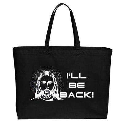 I'll Be Back Jesus Funny Cotton Canvas Jumbo Tote