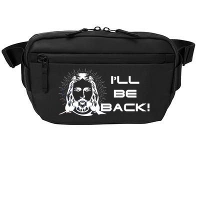 I'll Be Back Jesus Funny Crossbody Pack