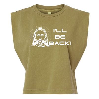 I'll Be Back Jesus Funny Garment-Dyed Women's Muscle Tee