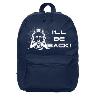 I'll Be Back Jesus Funny 16 in Basic Backpack