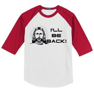 I'll Be Back Jesus Funny Kids Colorblock Raglan Jersey