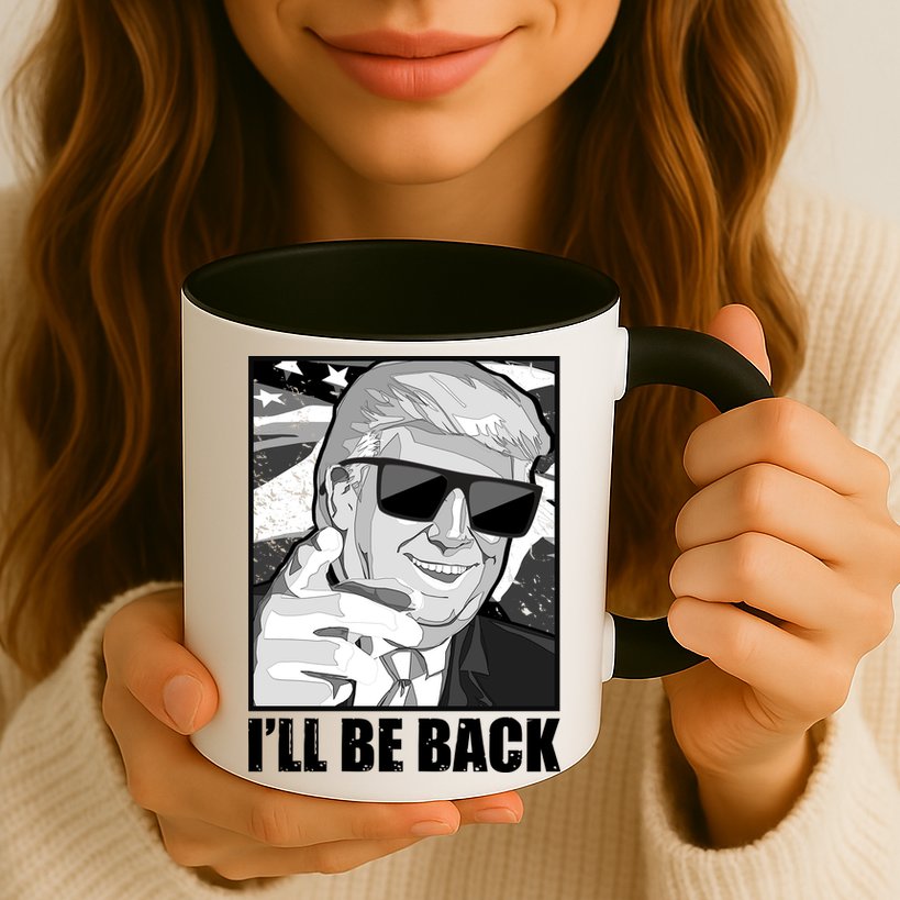 I'll Be Back Terminator Trump 2024 Election Mug