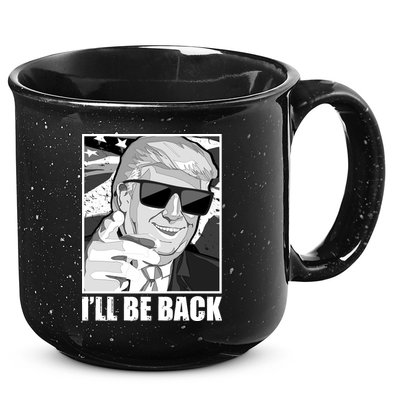 I'll Be Back Terminator Trump 2024 Election 15oz Campfire Ceramic Mug