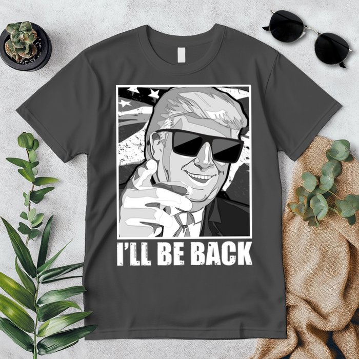 I'll Be Back Terminator Trump 2024 Election Premium T-Shirt