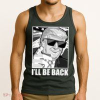 I'll Be Back Terminator Trump 2024 Election Tank Top